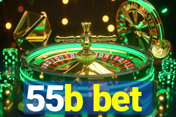 55b bet